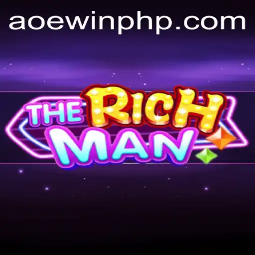 Discover TheRichMan: A Revolutionary Gaming Experience with AOEWIN